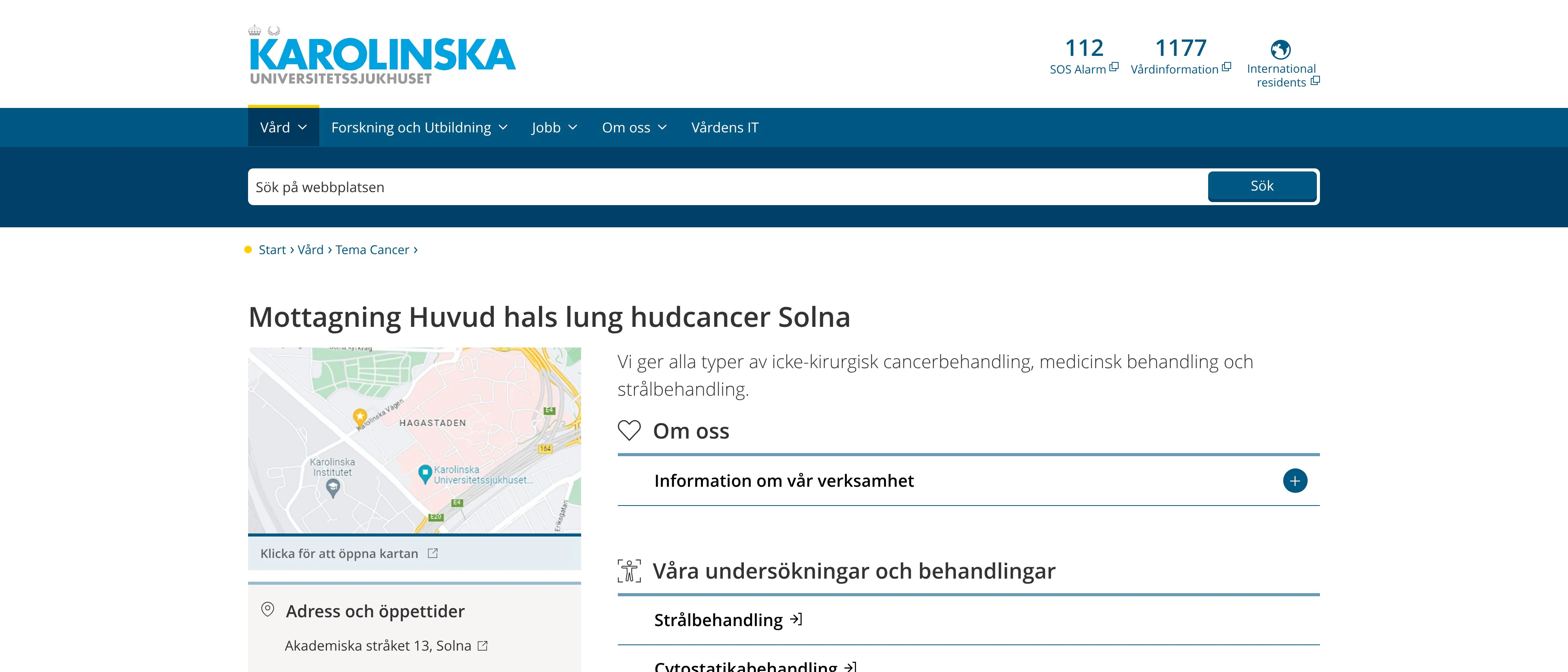 Mottagning Huvud hals lung hudcancer Solna, Karolinska Universitetssjukhuset