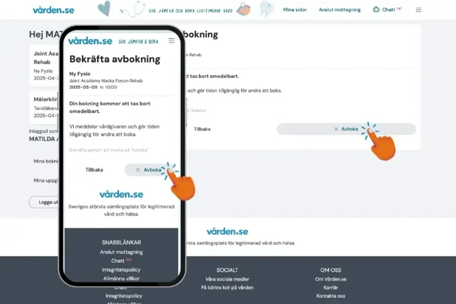 En mobiltelefon visar en bekräftelseskärm för avbokning av ett vårdbesök med en pekande hand som bekräftar avbokningen.
