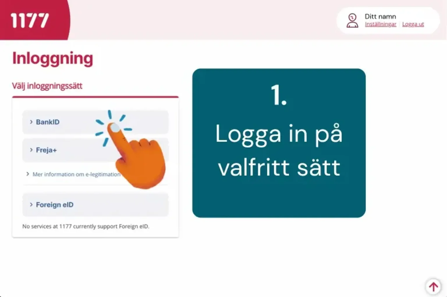 Användargränssnitt för inloggning som visar alternativen BankID och Freja+ med en animerad hand som pekar på BankID.